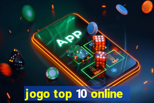 jogo top 10 online